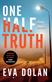 One Half Truth: 'EVERYONE should read Eva Dolan' Mark Billingham